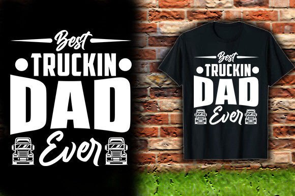 Celebrate the Road Warrior: The Ultimate Truckin' Dad T-Shirt Design