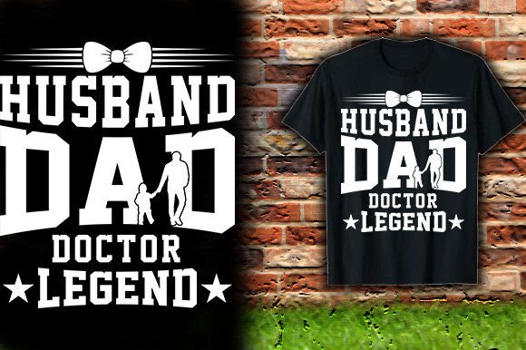 Husband Dad Doctor Legend: The Ultimate Father's Day Tee